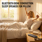 🌙【Bluetooth Bone Conduction Pillow】— Music flows directly into your dreams, leaving your ears completely unburdened. 💤🎧